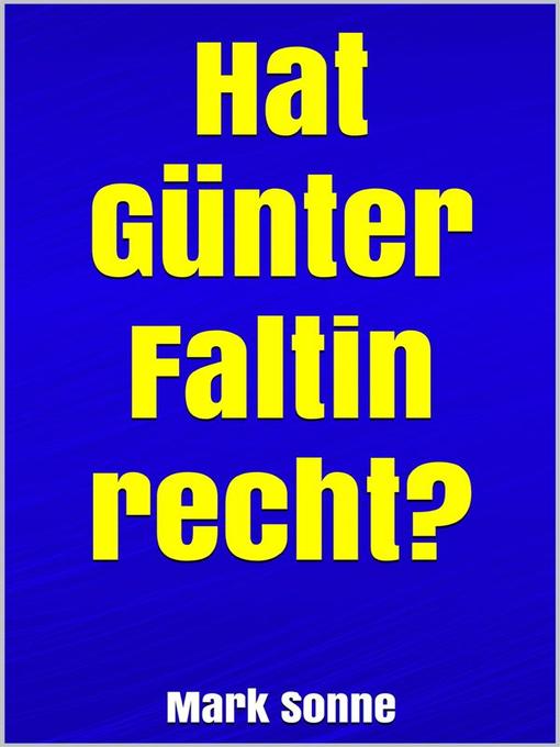 Title details for Hat Günter Faltin recht? by Mark Sonne - Available